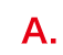 A.